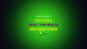 FICO Scores Unlock Your Wealth Potential Discover the Impact of FICO on Your Finances