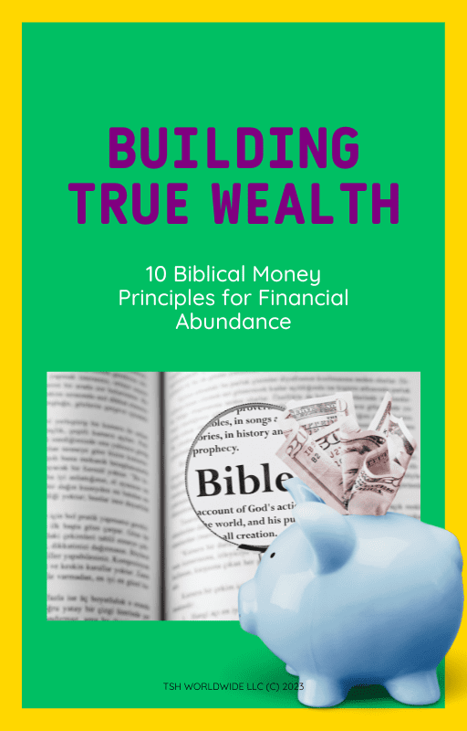 eBook cover by Thomas Harrell titled Building True Wealth: 10 Biblical Money Principles for Financial Abundance